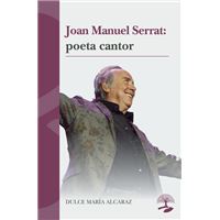 Joan Manuel Serrat: Poeta Cantor