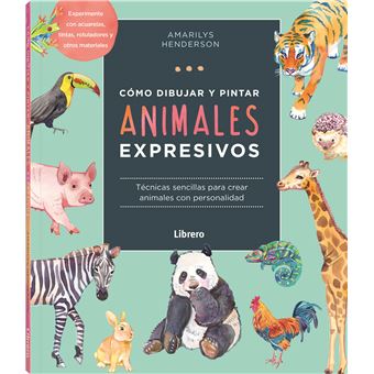Como dibujar y pintar animales expresivos