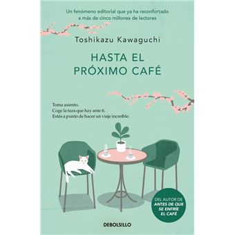 Hasta el próximo café (Antes de que se enfríe el café 4)