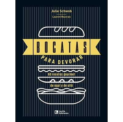Lectio Ediciones Bocatas Para Devorar - Julie Schwob (Autor)