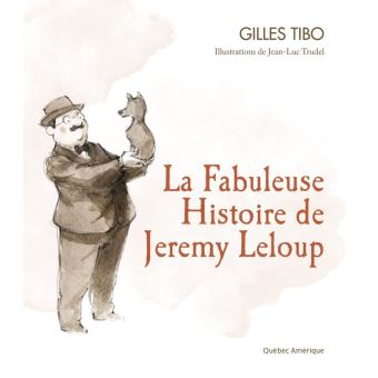 La Fabuleuse Histoire de Jeremy Leloup - 1