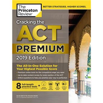 Cracking the ACT Premium Edition with 8 Practice Tests, 2019
