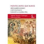 Puentes antes que muros