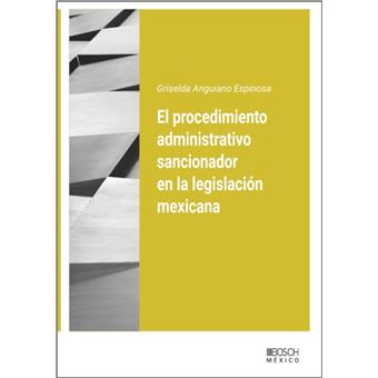 El procedimiento administrativo sancionador en la legislación mexicana - 1