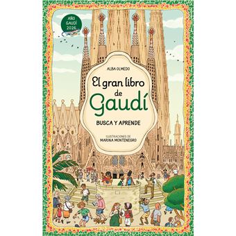 El gran libro de Gaudí. Busca y aprende