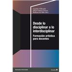 Desde Lo Disciplinar A Lo Interdisciplinar