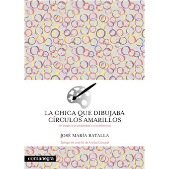 La Chica Que Dibujaba Circulos Amarillos