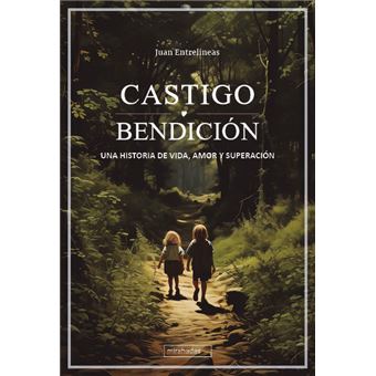 Castigo o bendición