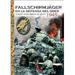 Fallschirmjager en la defensa del o