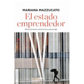 El estado emprendedor