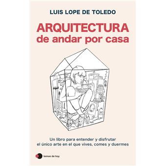 Arquitectura de andar por casa