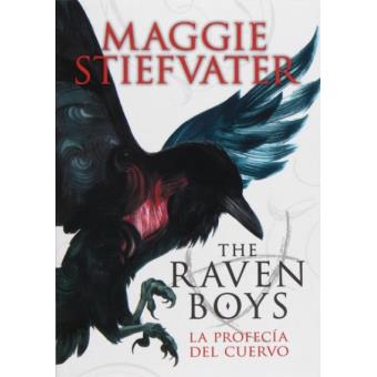 The raven boys. La profecía del cuervo