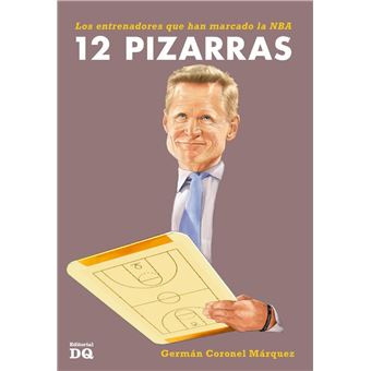 12 pizarras. Los entrenadores que han marcado la NBA