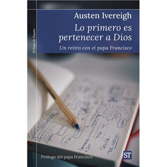 Lo primero es pertenecer a Dios