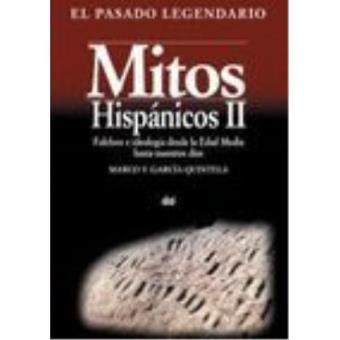 Mitos hispánicos II