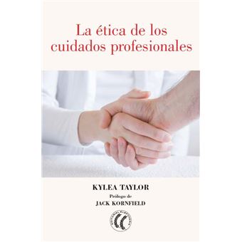 La ética de los cuidados profesionales