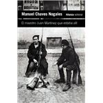 El maestro Juan Martínez que estaba allí