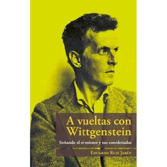 A vueltas con Wittgenstein