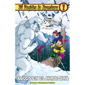 Solos en el Himalaya. Tú decides la aventura