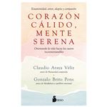 Corazón Cálido, Mente Serena