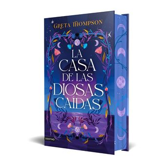 La casa de las diosas caídas