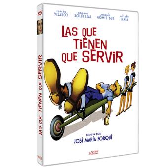 Las que tienen que servir