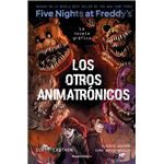 Five Nights At Freddy´s. La novela gráfica 2 - Los otros animatrónicos
