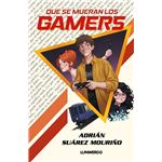 Que Se Mueran Los Gamers