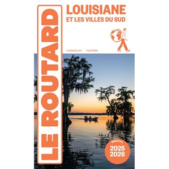 Guide du Routard Louisiane 2025/26 - 1