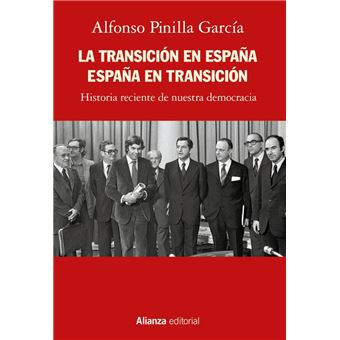 La Transición en España. España en transición