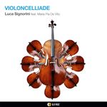 Violoncelliade - Cd