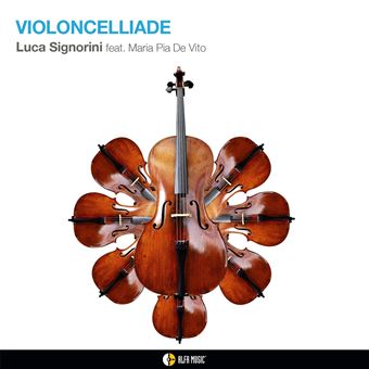Violoncelliade - Cd