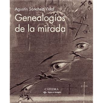 Genealogías de la mirada