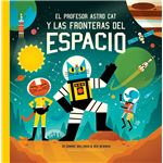 El profesor astro cat y las fronteras del espacio