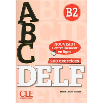 ABC DELF - Niveau B2 - Livre + CD