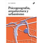 Psicogeografia arquitectura y urbanismo