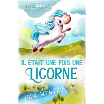 Il était une fois une Licorne - 1