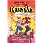 Detectives de barrio 2 - ¿Quién ha mangado el Quijote?