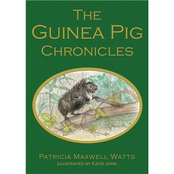 The Guinea Pig Chronicles - 1