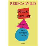 Educar para ser. Vivencias de una escuela activa