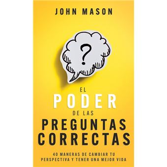 El Poder De Las Preguntas Correctas
