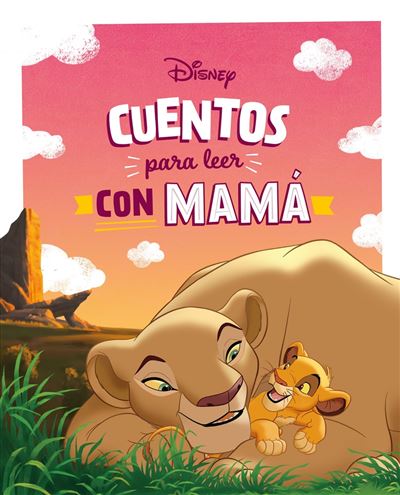 Libros Disney Cuentos Disney Para Leer Con Mamá - Disney (Autor)
