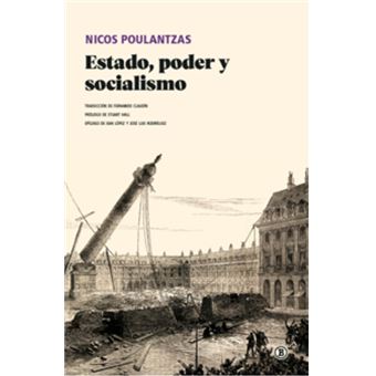 Estado, Poder Y Socialismo