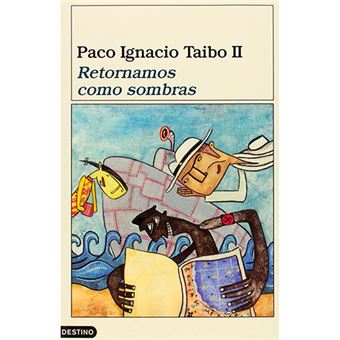 Retornamos como sombras