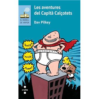 Les aventures del Capità Calçotets - 1