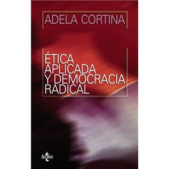 Ética aplicada y democracia radical
