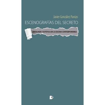 Escenografias del secreto