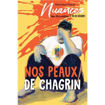 Nos peaux de chagrin - 1
