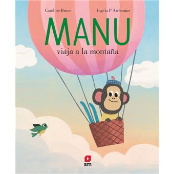 Manu viaja a la montaña