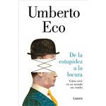 De la estupidez a la locura